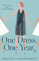 One Dress. One Year. One Girl's Stand against Human Trafficking