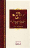 The Heavenly Man: The True Story of Brother Yun - by Paul Attaway