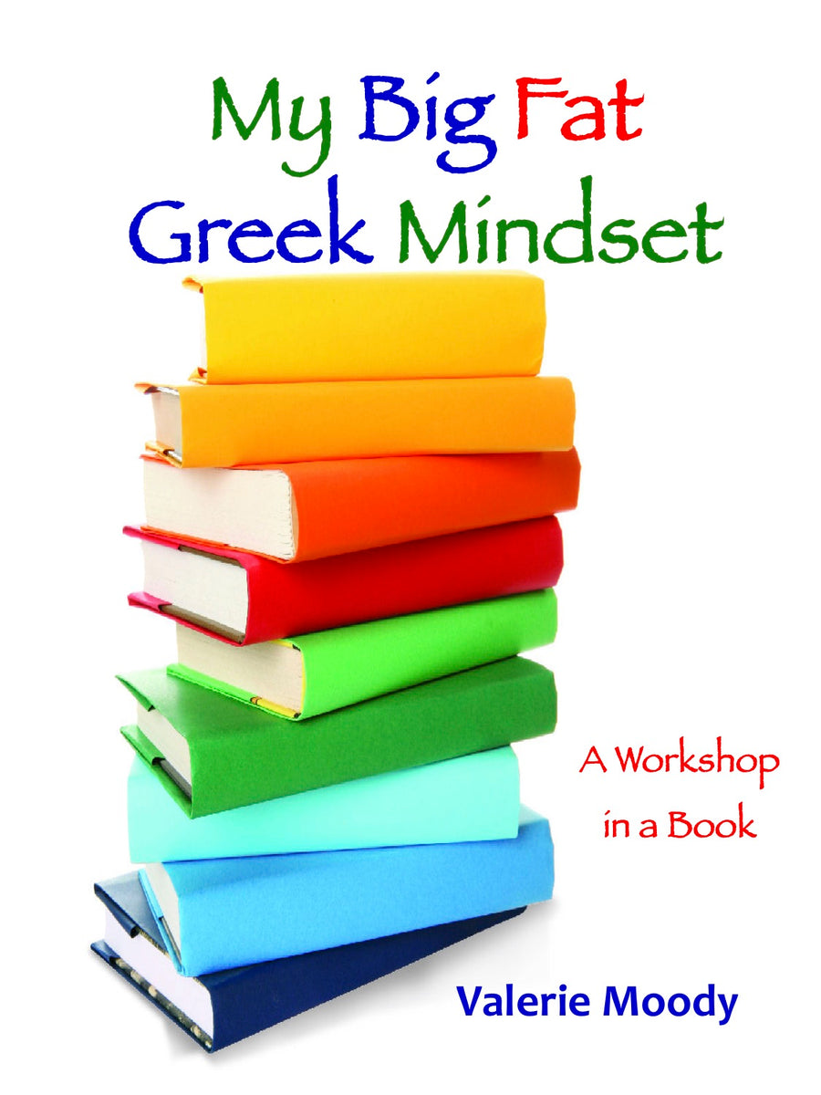 My Big Fat Greek Mindset by Valerie Moody – GLC Bookstore