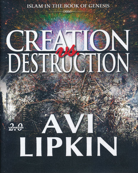 Creation vs. Destruction by Avi Lipkin