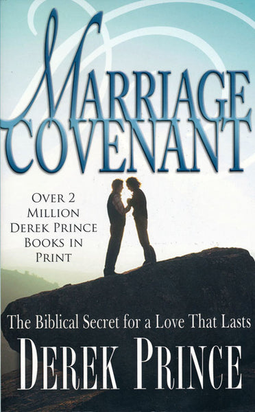 Marriage Covenant by Derek Prince