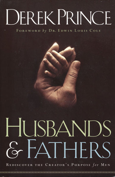 Husbands & Fathers by Derek Prince