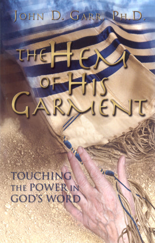 The Hem of His Garment by John Garr