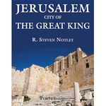 Jerusalem: City of the Great King