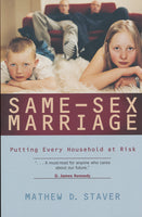 Same Sex Marriage by Mathew Staver