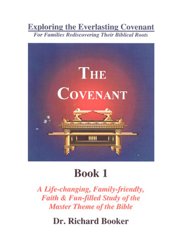 The Covenant by Dr. Richard Booker