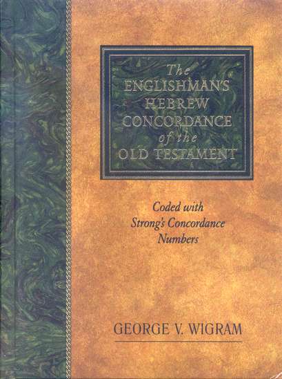 The Englishman's Hebrew Concordance of the Old Testament