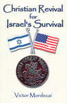 Christian Revival for Israel’s Survival by Avi Lipkin aka Victor Mordecai