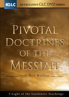 Pivotal Doctrines of the Messiah by Ben Burton (DVD, CD, mp3)