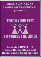 Teach Your Feet to Praise The Lord Volume 1 & 2