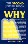 The Second Jewish Book of Why by Alfred J. Kolatch