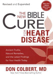 The New Bible Cure for Heart Disease   Don Colbert, MD*