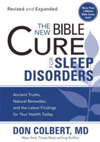 The New Bible Cure for Sleep Disorders   Don Colbert, MD*