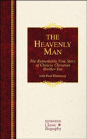 The Heavenly Man: The True Story of Brother Yun - by Paul Attaway
