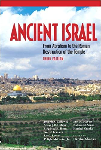 Ancient Israel  From Abraham to the Roman Destruction of the Temple
