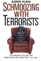 Schmoozing With Terrorists by Aaron Klein