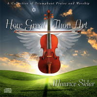 How Great Thou Art CD by Maurice Sklar