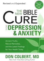 The New Bible Cure for Depression & Anxiety   Don Colbert, MD