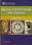 Biblical Controversies and Enigmas - DVD - BAS Lecture Series