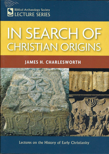 In Search of Christian Origins - DVD - BAS Lecture Series