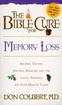 The Bible Cure for Memory Loss   by Don Colbert M.D.****