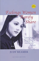 Feelings Women Rarely Share by Judy Reamer