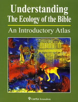 Understanding The Ecology of the Bible   an Introductory Atlas