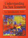 Understanding The New Testament   an Introductory Atlas