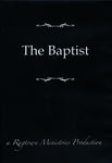 The Baptist DVD by Ragtown Gospel Theatre