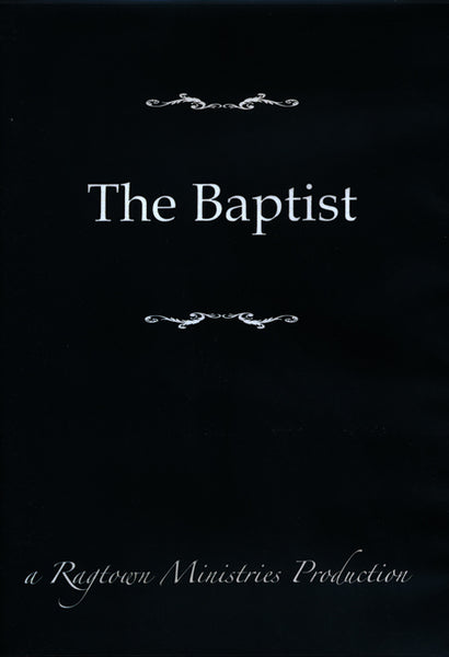 The Baptist DVD by Ragtown Gospel Theatre