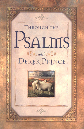 Through the Psalms with Derek Prince