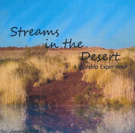 Streams in the Desert CD - Jimmie Black