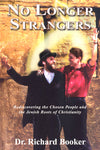 No Longer Strangers by Dr. Richard Booker
