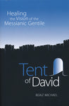 Tent of David by Boaz Michael