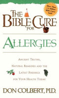 The Bible Cure for Allergies   by Don Colbert M.D.*