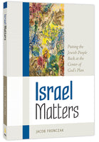 Israel Matters by Jacob Fronczak - FFOZ