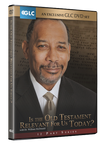 Dr William McDonald:  Is the OT Relevant For Us Today? / 12-Part Series (DVD or CD)