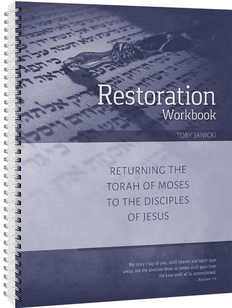 Restoration Workbook by Toby Janicki